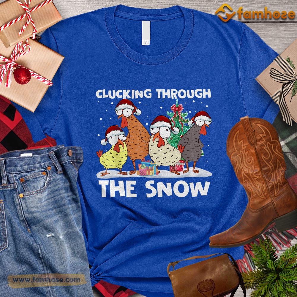 Christmas Chicken T-shirt, Clucking Through The Snow Christmas Gift For Chicken Lovers, Chicken Farm, Chicken Tees