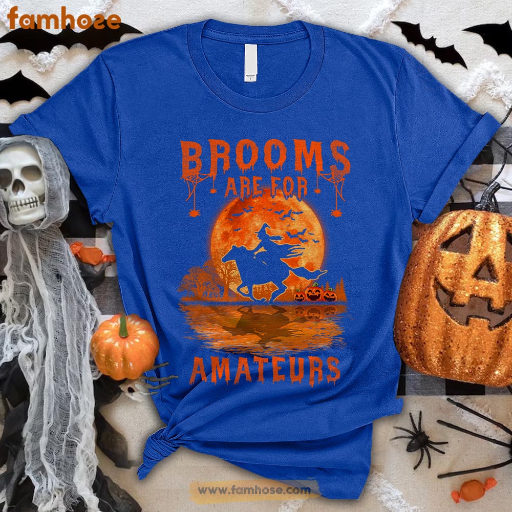 Cool Horse Riding Halloween T-shirt, Brooms Are For Amateurs Halloween Gift For Horse Lovers, Horse Riders, Equestrians