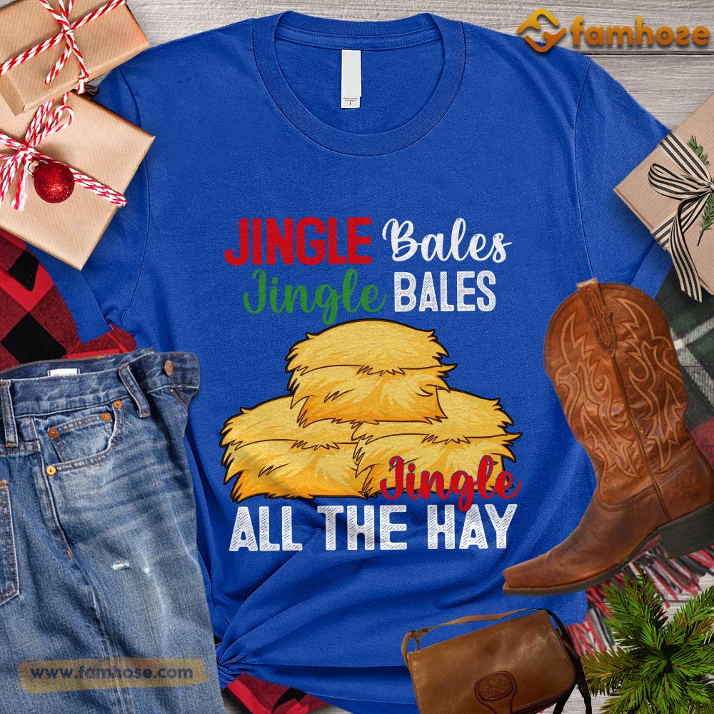 Christmas Farm T-shirt, Jingle Bales Jingle Bales Jingle All The Hay Christmas Gift For Farmers, Farm Shirt