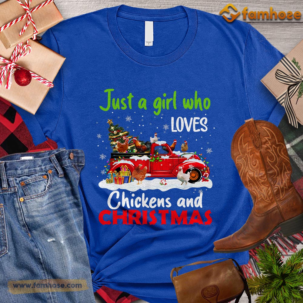 Christmas Chicken T-shirt, Just A Girl Who Loves Chickens And Christmas Gift Chicken Lovers, Chicken Farm, Chicken Tees