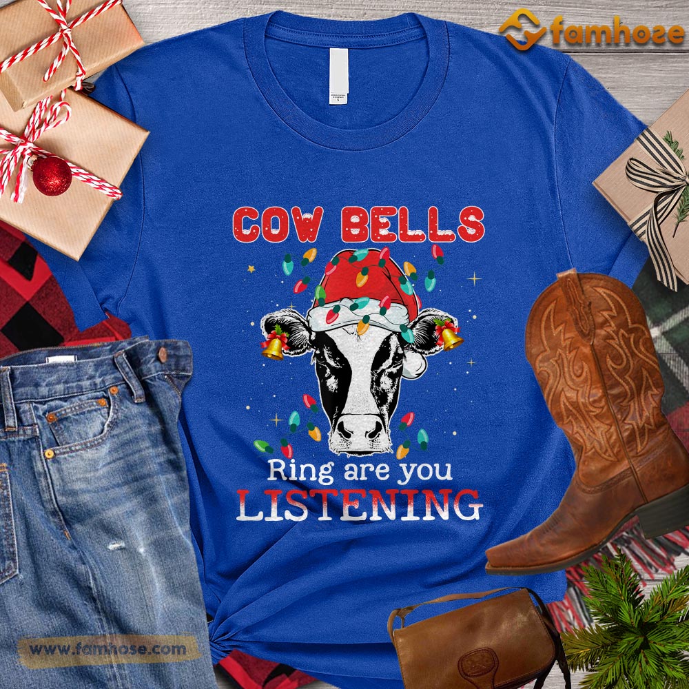 Christmas Cow T-shirt, Cow Bells Ring Are You Listening Christmas Gift For Cow Lovers, Cow Farm, Cow Tees