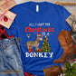 Christmas Donkey T-shirt, All I Want For Christmas Is A Donkey Christmas Gift For Donkey Lovers, Donkey Farm, Donkey Tess