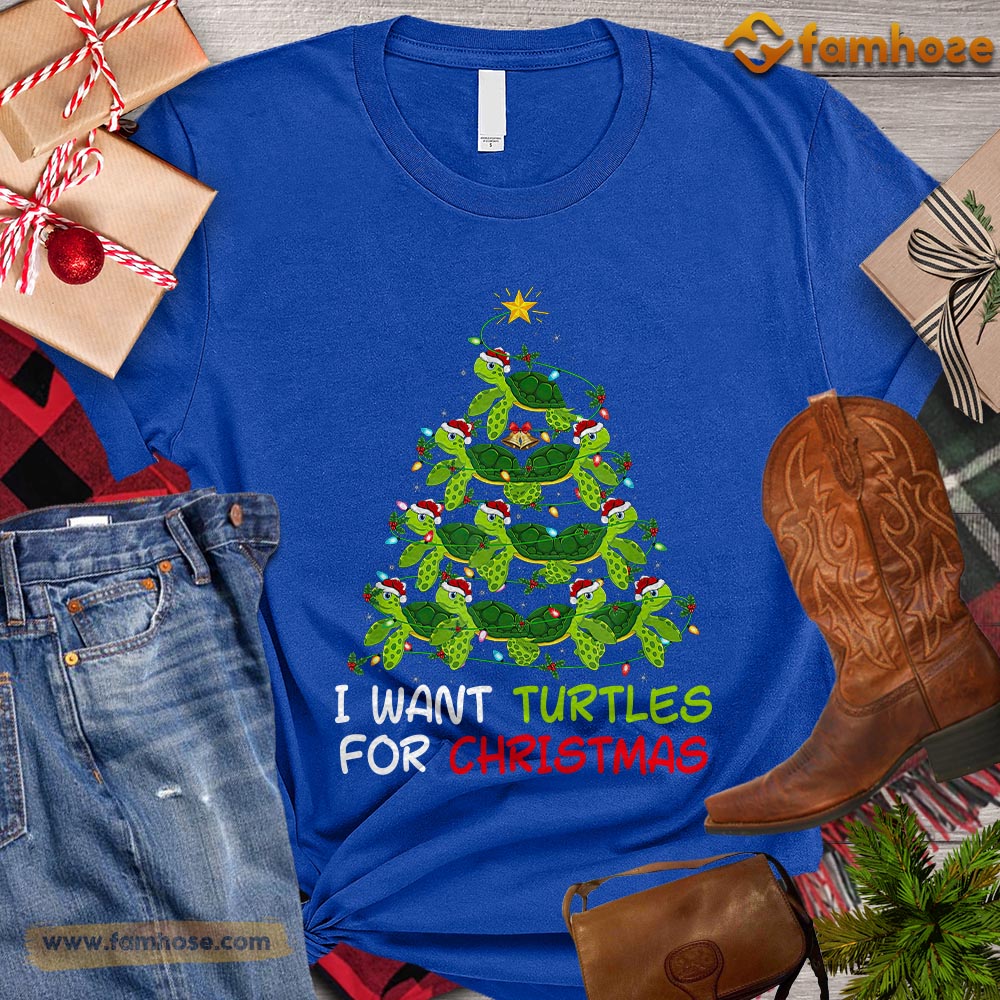 Christmas Turtle T-shirt, I Want Turtles For Christmas Turtles Together Arrange Christmas Tree Christmas Gift For Turtle Lovers, Turtle Owners