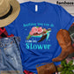 Turtle T-shirt, Anything You Can Do I Can Do Slower Turtles Gift For Turtle Lovers, Turtle Owners