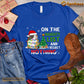Christmas Guineapig T-shirt, On The Naughty List And I Regret Nothing Christmas Gift For Guineapig Lovers, Guineapig Owners