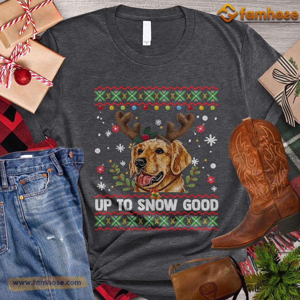 Christmas Dog T-shirt, Up To Snow Good Reindeer Gift For Dog Lovers, Dog Owners, Dog Tees