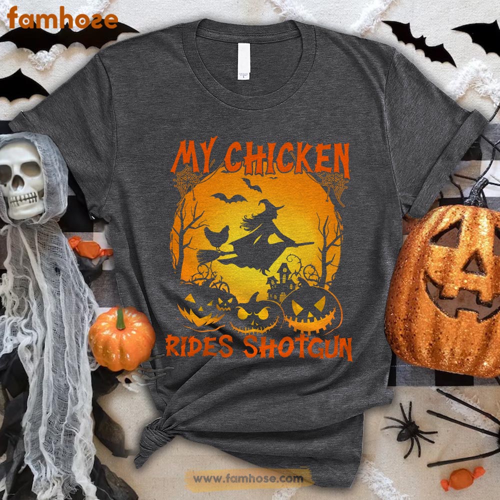 Funny Chicken Halloween T-shirt, My Chicken Rides Shotgun Halloween Gift For Chicken Lovers, Chicken Farmer