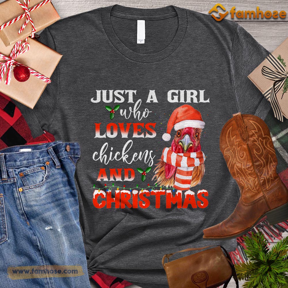 Christmas Chicken T-shirt, Just A Girl Who Loves Chickens And Christmas Gift For Chicken Lovers, Chicken Farm, Chicken Tees