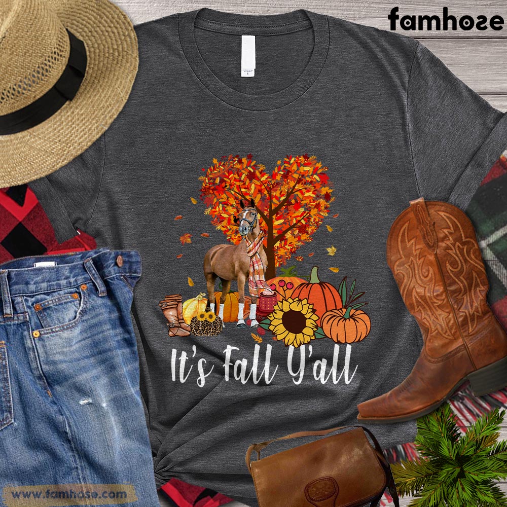 Thanksgiving's Day Horse T-shirt, It's Fall Y'all Horse Heart Thanksgiving's Day Gift For Horse Lovers, Horse Riders, Equestrians