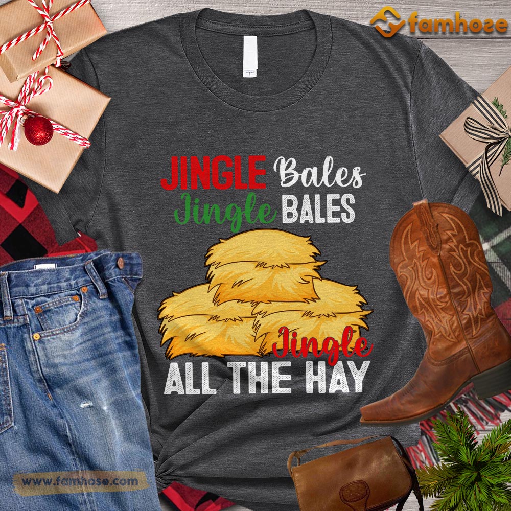 Christmas Farm T-shirt, Jingle Bales Jingle Bales Jingle All The Hay Christmas Gift For Farmers, Farm Shirt