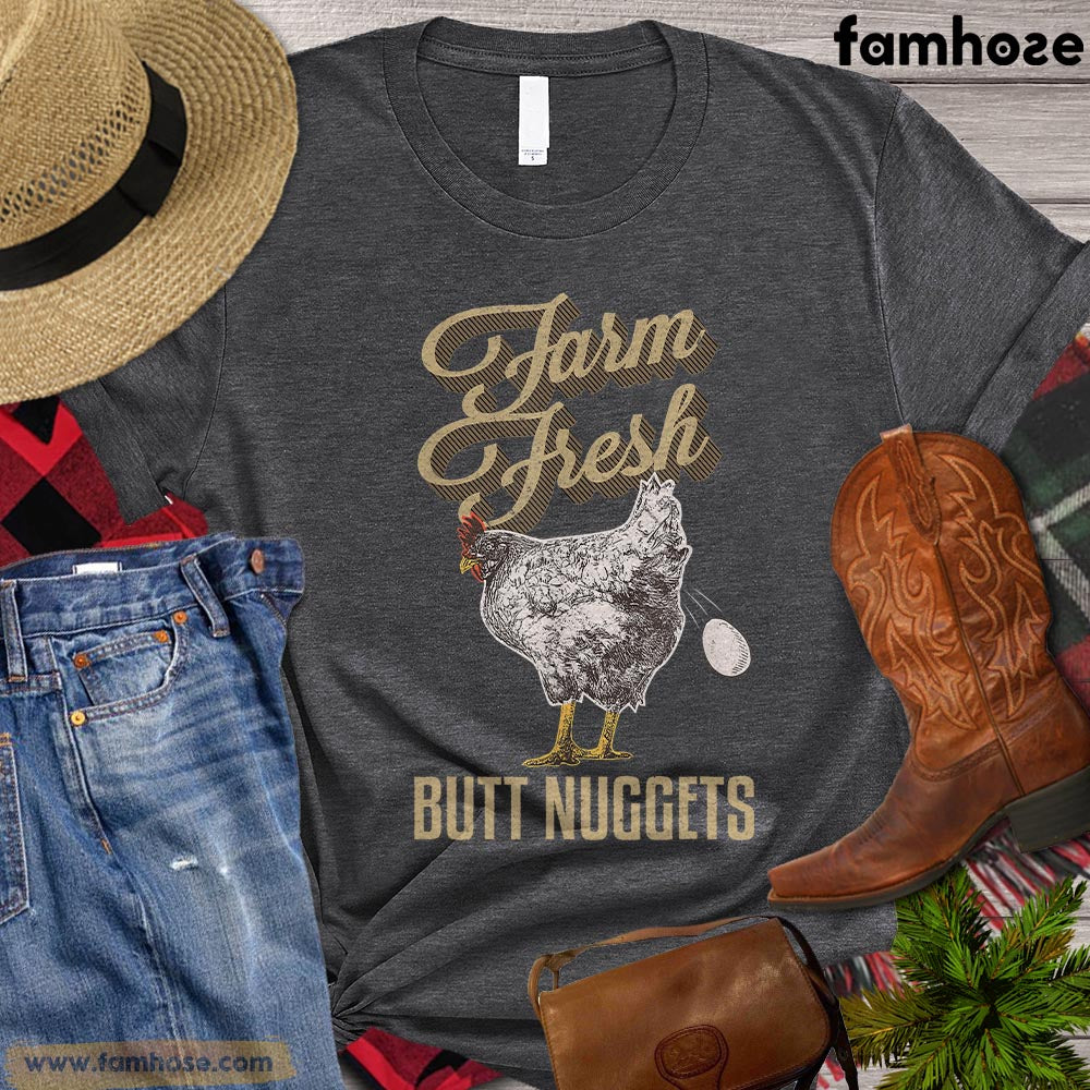 Chicken T-shirt, Farm Fresh Butt Nugget Gift For Chicken Lovers, Chicken Farm, Chicken Tees