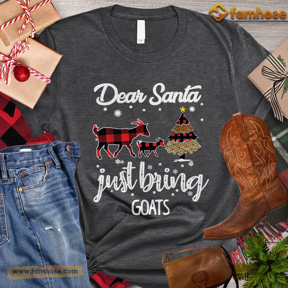 Christmas Goat T-shirt, Dear Santa Just Bring Goats Christmas Tree Gift For Goat Lovers, Goat Farm, Goat Tees