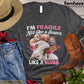 Funny Cow T-shirt, I'm Fragile Not Like A Flower Like A Bomb, Gift For Cow Lovers, Cow Shirt, Cow Tees