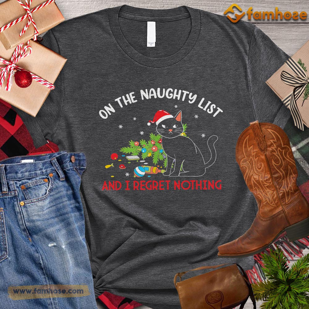 Christmas Cat T-shirt, On The Naughty List And I Regret Nothing Gift For Cat Lovers, Cat Owners, Cat Tees