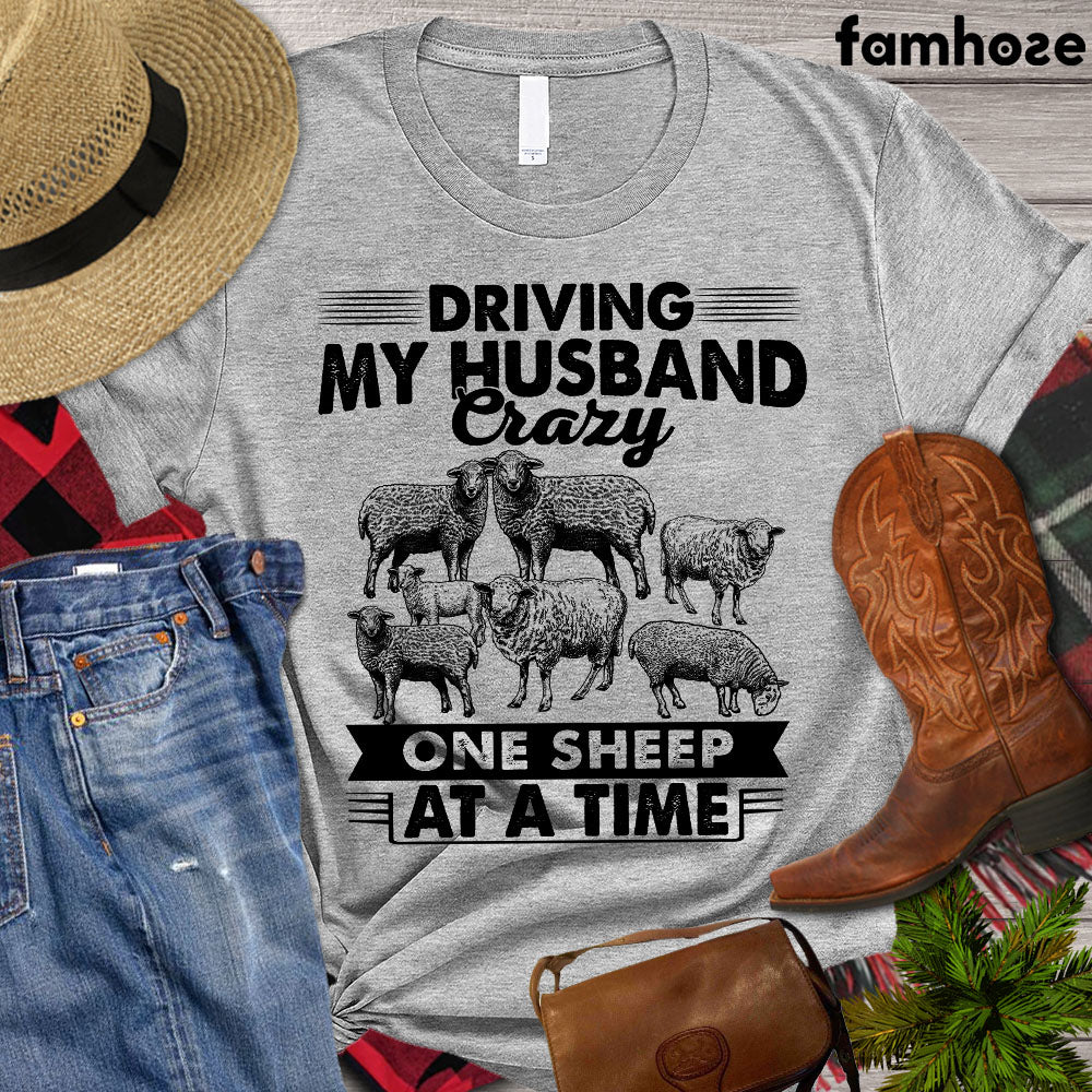 Sheep T-shirt, Driving My Husband Crazy One Sheep At A Time, Sheep Lover Gift, Farm Tees