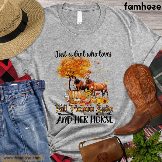 Thanksgiving Horse T-shirt, Just A Girl Who Loves Fall Pumpkin Spice And Her Horse Thanksgiving Gift For Horse Lovers, Horse Riders, Equestrians