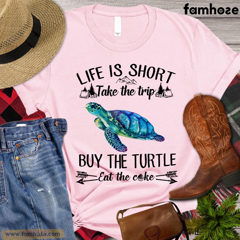 Turtle T-shirt, Life Is Short Take The Trip Turtle Lovers Gift, Turtle Tees