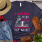 Barrel Racing T-shirt, A Bad Day At The Races Beats A Good Day At Work Gift For Barrel Racing Lovers, Horse Riders, Equestrians