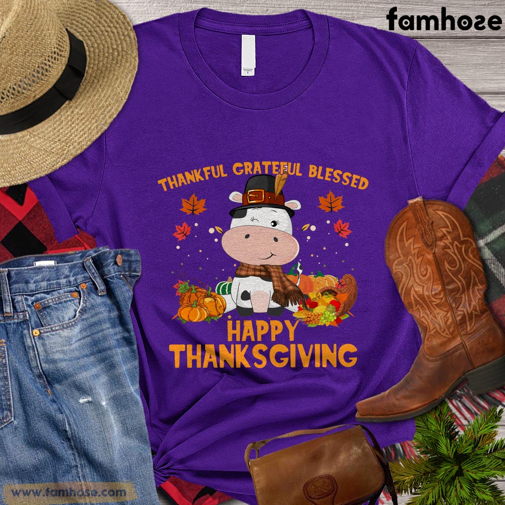 Thanksgiving Cow T-shirt, Thankful - Grateful - Blessed Happy Thanksgiving Gift For Cow Lovers, Cow Farmers, Farmer Gifts