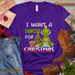 Christmas Turtle T-shirt, I Want A Turtle For Christmas Gift For Turtle Lovers, Turtle Owners