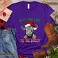 Christmas Cow T-shirt, Is It Too Late To Be Nice Christmas Gift For Cow Lovers, Cow Farm, Cow Tees