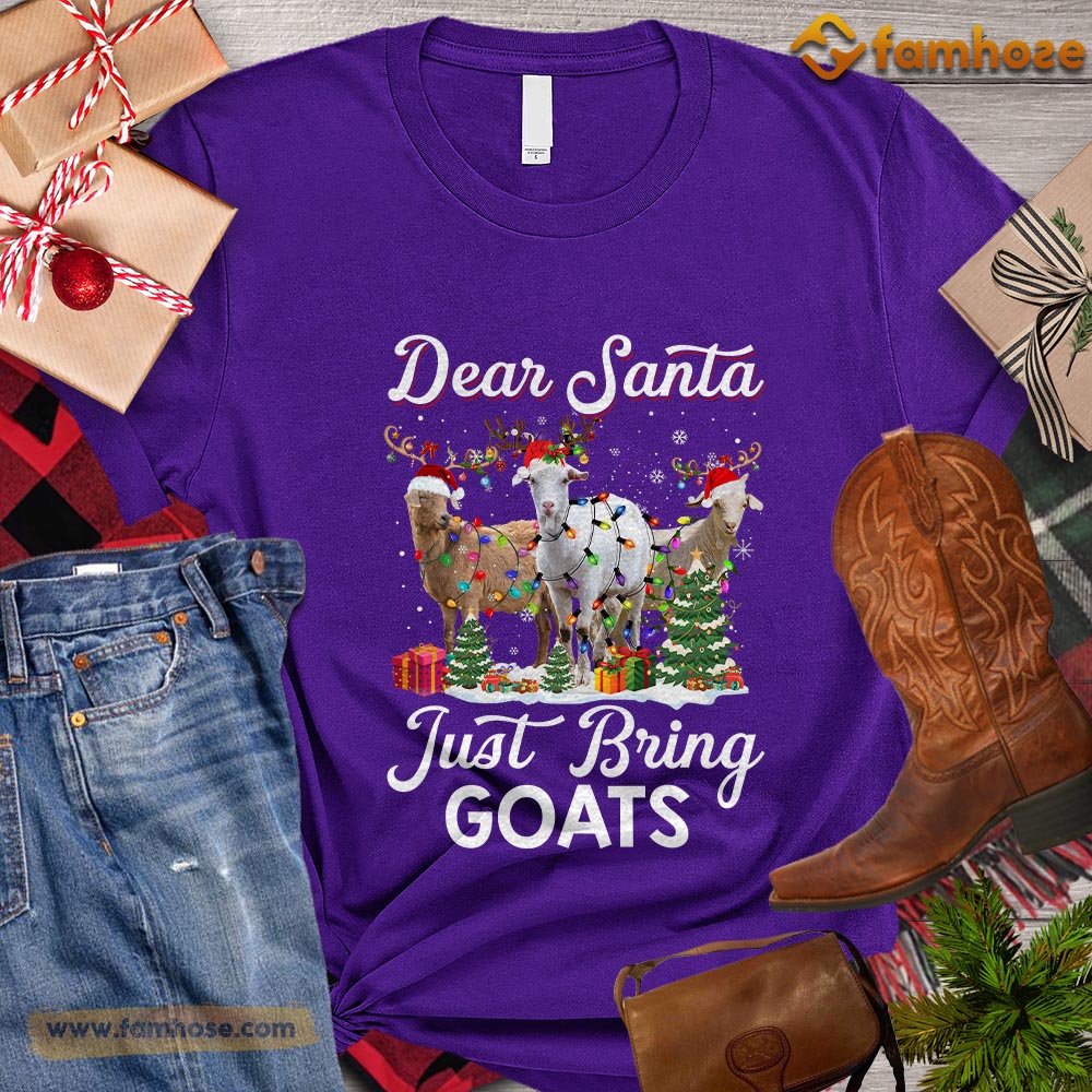 Christmas Goat T-shirt, Dear Santa Just Bring Goats Christmas Gift For Goat Lovers, Goat Farm, Goat Tees