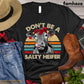 Cow T-shirt, Don't Be A Salty Heifer Shirt, Cow Lovers Gift, Cow Tees