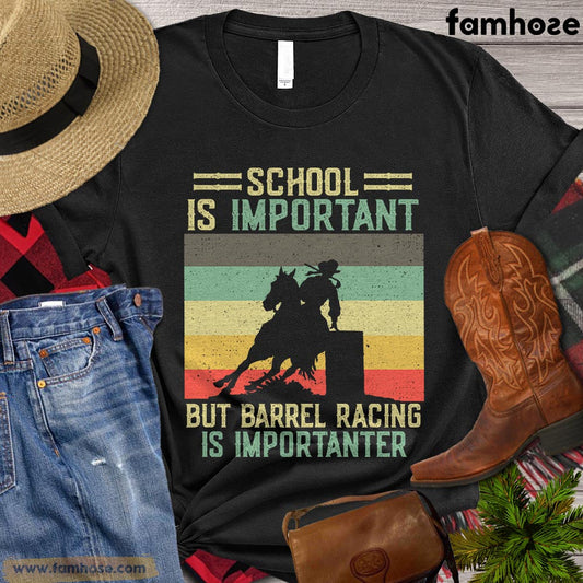 Vintage Back To School Barrel Racing T-shirt, School Is Important But Barrel Racing Is Importanter, Gift For Barrel Racing Lovers, Cowboy Cowgirl Tees, Rodeo Shirt