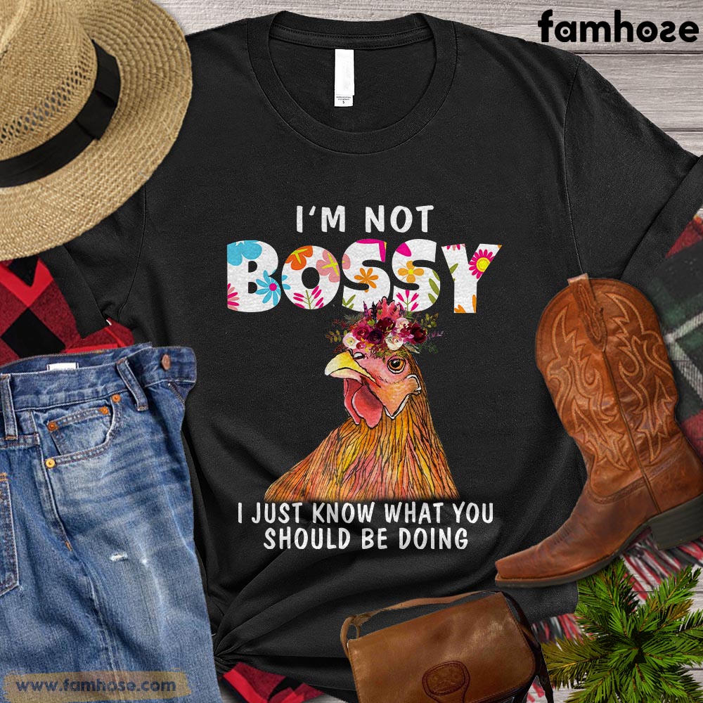 Funny Chicken T-shirt, I'm Not Bossy I Just Know What You Should Be Doing Gift For Chicken Lovers, Chicken Farm, Chicken Tees