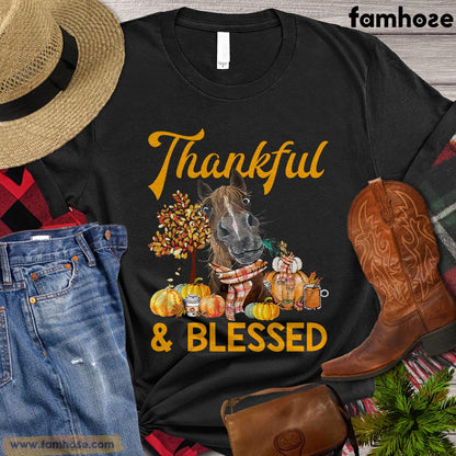 Thanksgiving's Day Horse T-shirt, Thankfull Blessed Gift For Horse Lovers, Horse Riders, Equestrians