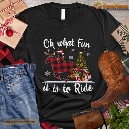 Funny Christmas Horse T-shirt, Oh What Fun It Is To Ride Christmas Gift For Horse Lovers, Horse Riders, Equestrians