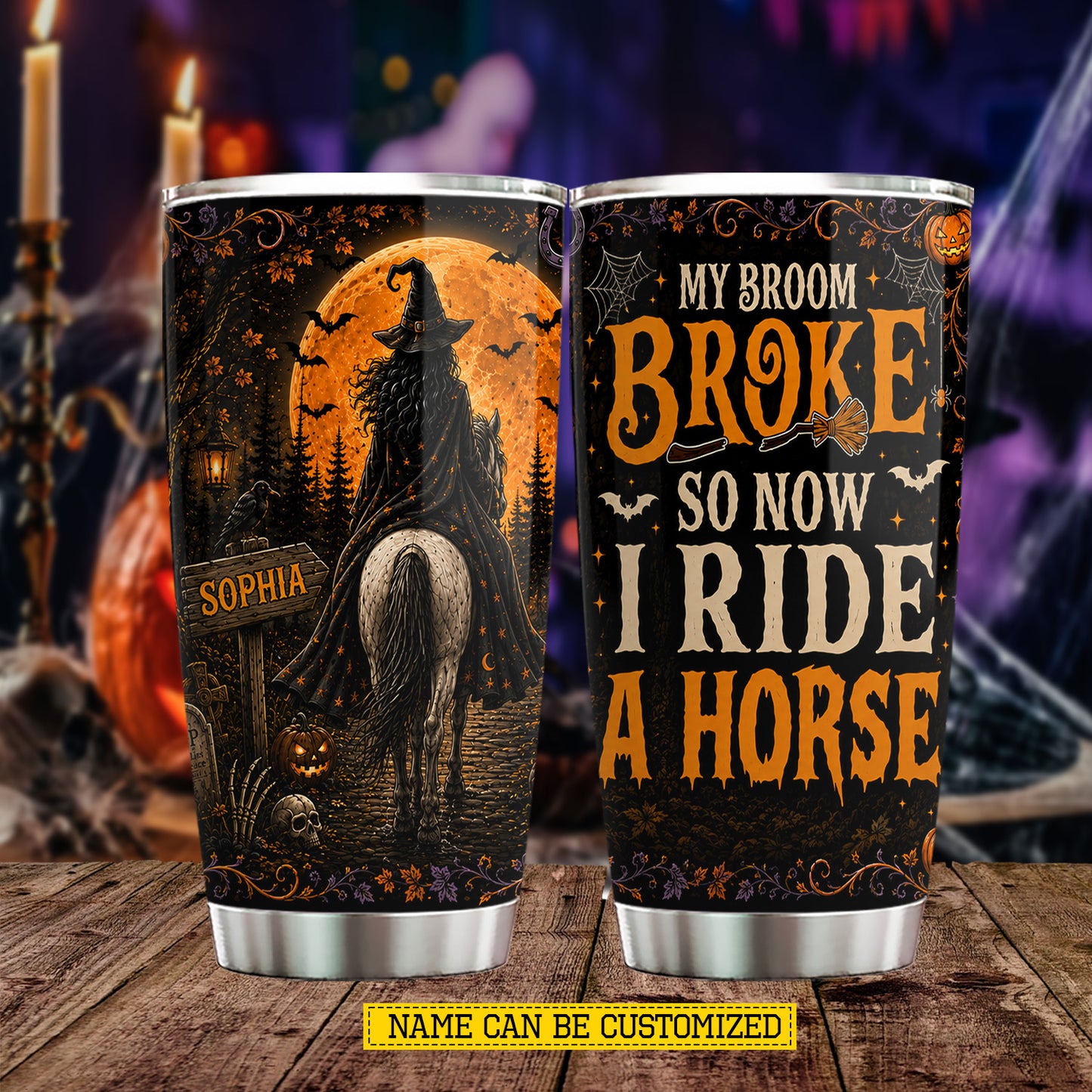 Personalized Halloween Witch Riding Horse Tumbler, My Broom Broke So Now I Ride A Horse, Spooky Season Stainless Steel Tumbler, Travel Mug Tumblers Gift For Horse Girl