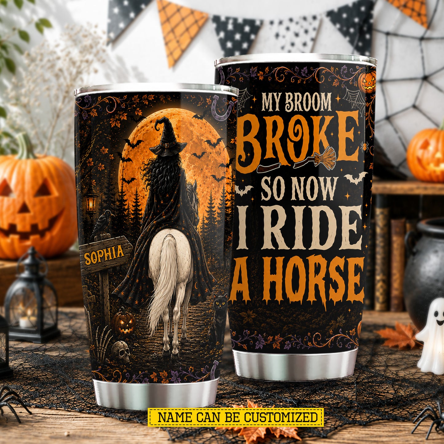 Personalized Halloween Witch Riding Horse Tumbler, My Broom Broke So Now I Ride A Horse, Spooky Season Stainless Steel Tumbler, Travel Mug Tumblers Gift For Horse Girl