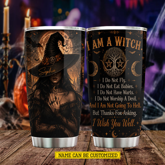 Personalized Halloween Witch Tumbler, I Am A Witch Thanks For Asking, Spooky Season Stainless Steel Tumbler, Travel Mug Tumblers Gift For Witch Lover
