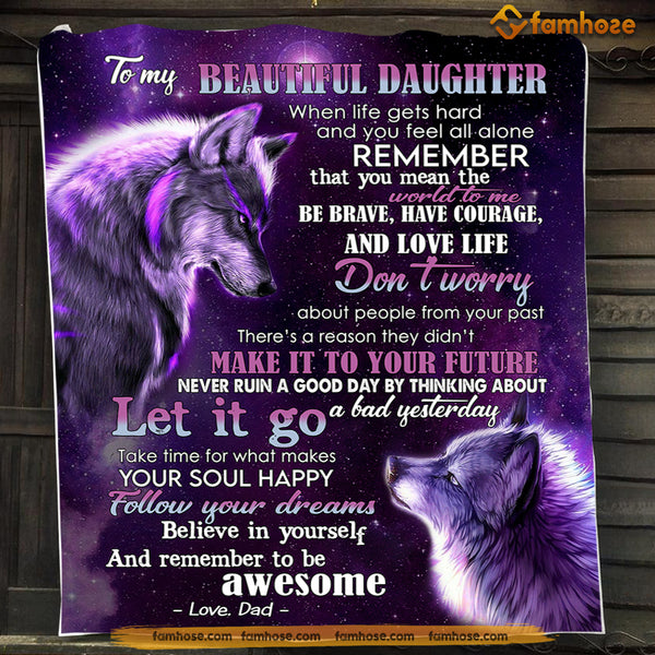 Wolf Blanket To My Beautiful Daughter Follow Your Dreams Fleece