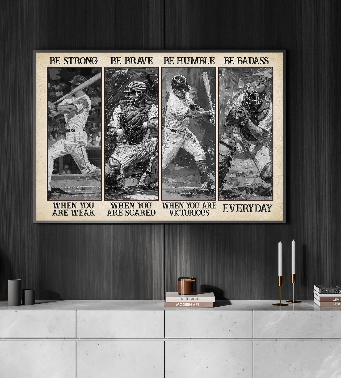 Be Strong Be Brave Be Humble Be Badass, Baseball Canvas Painting, Wall Art Decor, Poster Gift For Baseball Lovers