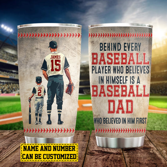 Personalized Baseball Boy Tumbler, Baseball Dad Who Believed In Him First, Baseball Stainless Steel Tumbler, Father's Day Gift For Baseball Lovers