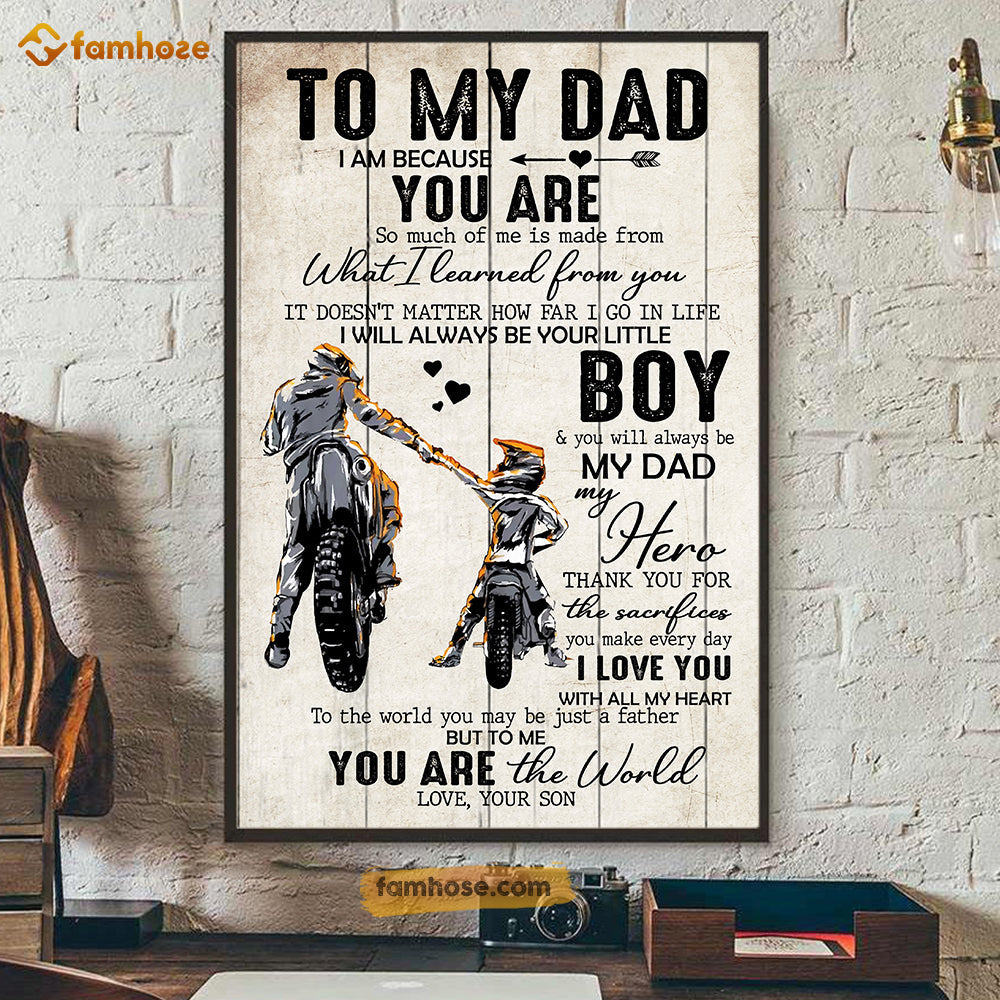 Father's Day Biker Poster & Canvas, To My Dad So Much Of Me Is Made From You Poster/Canvas Wall Art Gift For Motorcycle Lovers