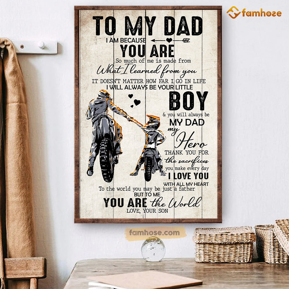 Father's Day Biker Poster & Canvas, To My Dad So Much Of Me Is Made From You Poster/Canvas Wall Art Gift For Motorcycle Lovers