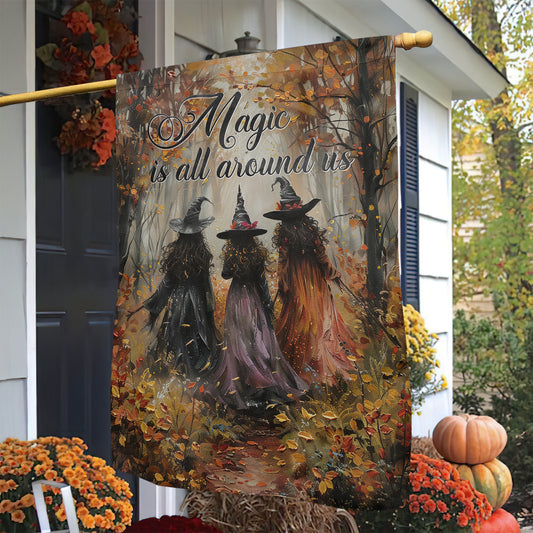 Interesting Witch Garden Flag & House Flag, Magic Is All Around Us, Halloween Outdoor Decor, Spooky Yard Decor Gift For Witch Lovers