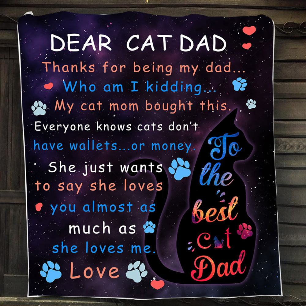 Cat Blanket Gift For Dad From Daughter & Son, Dear Cat Dad Thanks For Being My Dad Fleece Blanket - Sherpa Blanket Gift For Cat Lovers, Father's Day Gift