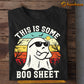 Funny Halloween T-shirt, This Is Some Boo Sheet Gift For Halloween Lovers