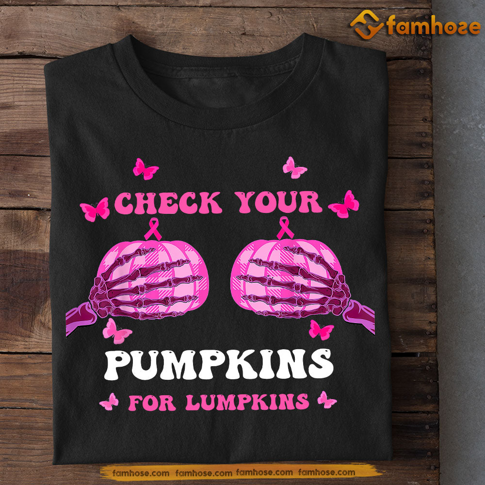 Funny Halloween Pumpkins T-shirt, Check Your Pumpkins Break Cancer Awareness Gift For Halloween Lovers