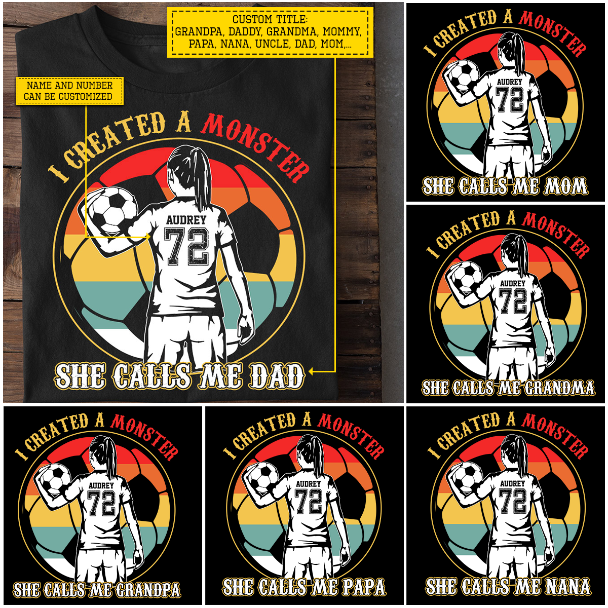 Funny Personalized Soccer Girl T-shirt, I Created A Monster She Calls Me Dad, Father's Day Gift For Soccer Girl Lovers, Soccer Players