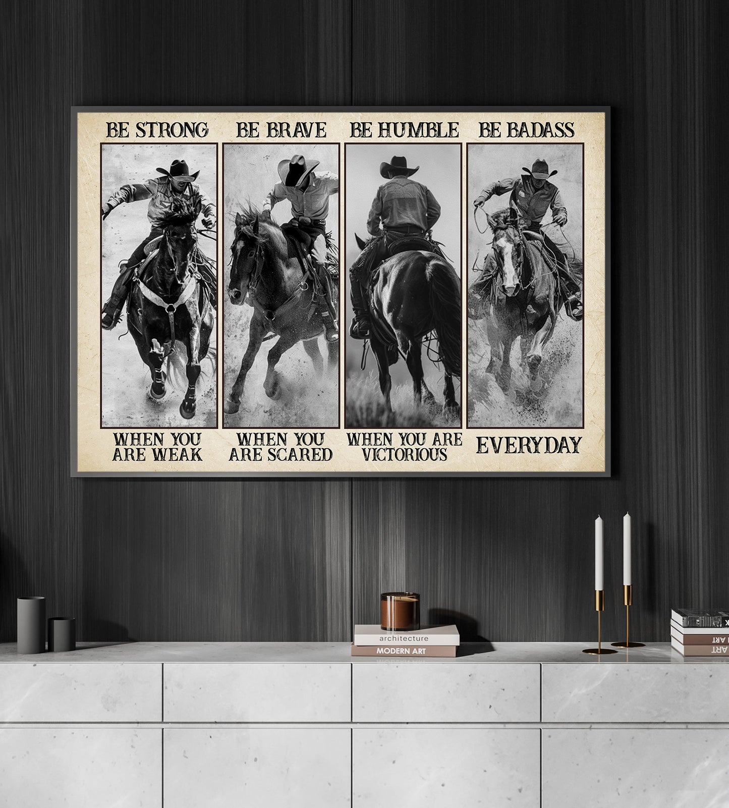 Be Strong Be Brave Be Humble Be Badass, Cowboy Canvas Painting, Inspirational Quotes Horse Wall Art Decor, Poster Gift For Cowboy Lovers