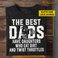 Funny Personalized Dirt Bike Dad Daughter T-shirt, The Best Dads Have Daughters Who Eat Dirt And Twist Throttles Sport Tees Gift For Motocross Lovers