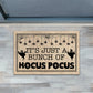 Funny Halloween Doormat, It's Just A Hocus Pocus, Doormat For Home Decor Housewarming Gift, Welcome Mat Gift