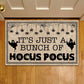 Funny Halloween Doormat, It's Just A Hocus Pocus, Doormat For Home Decor Housewarming Gift, Welcome Mat Gift