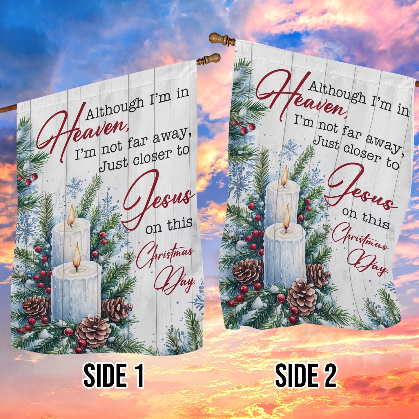 Christmas Pass Away Garden & House Flag, Although I'm In Heaven Yard Flag, Xmas Gift