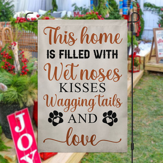Valentine's Day Dog Flag, This Home is Filled With Wet Noses, Dog Garden Flag & House Flag Gift, Valentines Flag Gift For Dog Lovers